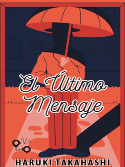 Title details for El Último Mensaje by Haruki Takahashi - Available